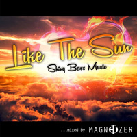 Magnetizer presents LikeThe Sun by Magnetizer