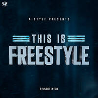 A-Style presents This Is Freestyle EP178 @ REALHARDSTYLE.NL 15.07.2020 by A-Style - Harder Styles DJ