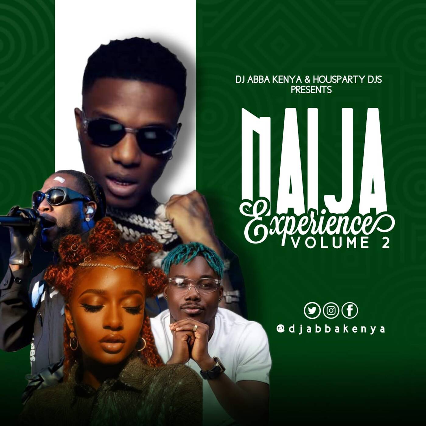 DJ ABBA KENYA - NAIJA EXPERIENCE VOL. 2 episode artwork
