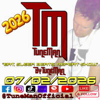 TuneMan presents "Eat Sleep, Beats, Repeat" - Recorded live by TuneMan Official 07/02/26 by TuneMan (Official)