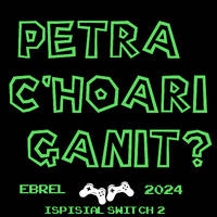 Petra c'hoari ganit ? #31.5 Ispisial Switch 2 by Petra c'hoari ganit ?