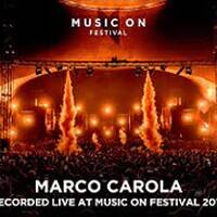 Live at Music On Festival 2018 by Marco Carola by Techno Music Radio Station 24/7 - Techno Live Sets
