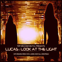 Lucas - Look At The Light (Electrux Dubstep Remix) Free Download by Top Drawer Digital