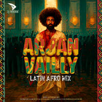 Arjan Vailly (Latin Afro Mix) - DJ Paroma - Teaser by DJ Paroma