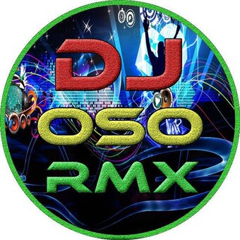 DJ OSO RMX✅