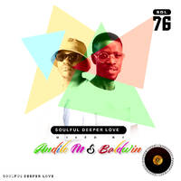 Soulful Deeperlove 76 [Its Time To Get Personal] [Mixed By AndileM &amp; Baldwin] by Soulful DeeperLove sessions