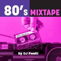 Timeless Original hits of 80's (Mix Tape) - Ft,DJ PaulD by DJ PaulD