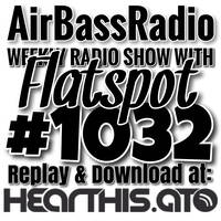 The AirBassRadio Show #1032 by AirBassRadio