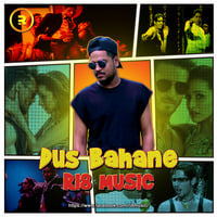 Dus Bahane (Remix) - RI8 Music by RI8 Music