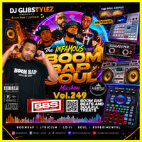 DJ GlibStylez - The INFAMOUS Boom Bap Soul Hip Hop Mixshow Vol.249 by DJ GlibStylez