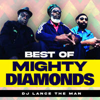 BEST OF MIGHTY DIAMONDS MIX (2hrs) - DJ LANCE THE MAN |Tribute Mix by DJ LANCE THE MAN