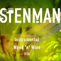 Weed`n`Wine - Instrumental - StenmanMusic / Smiffkin Beats 2024 by Stenman