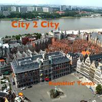 Ramblin' Tunes - City2City by Pat