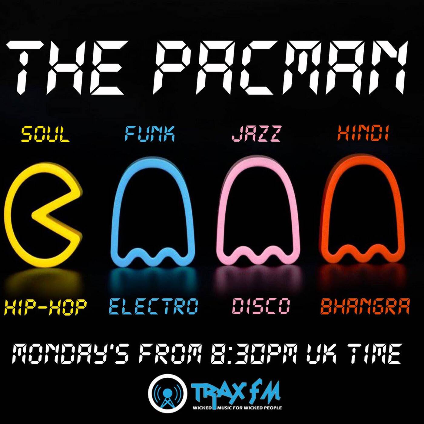 The Pacman Show Replay On www.traxfm.org - 24th February 2020 episode artwork