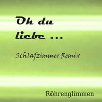 Oh du liebe (Schlafzimmer Remix) by RoBcA