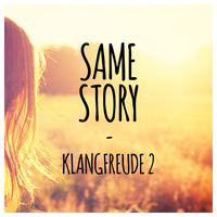 Klangfreude 2 by SAME STORY