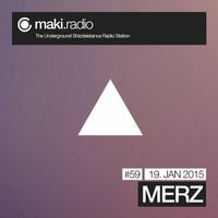 Merz - Shizzleistance Radio Show #59 - 19. 01. 2015 by merz