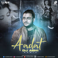 Aadat (Remix 2025) - DJ Abhi by All Indian DJs Drive