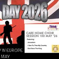 Care Home Choir 100 VE Day Special 2026 by ThinkCre8tiveGroupCIC