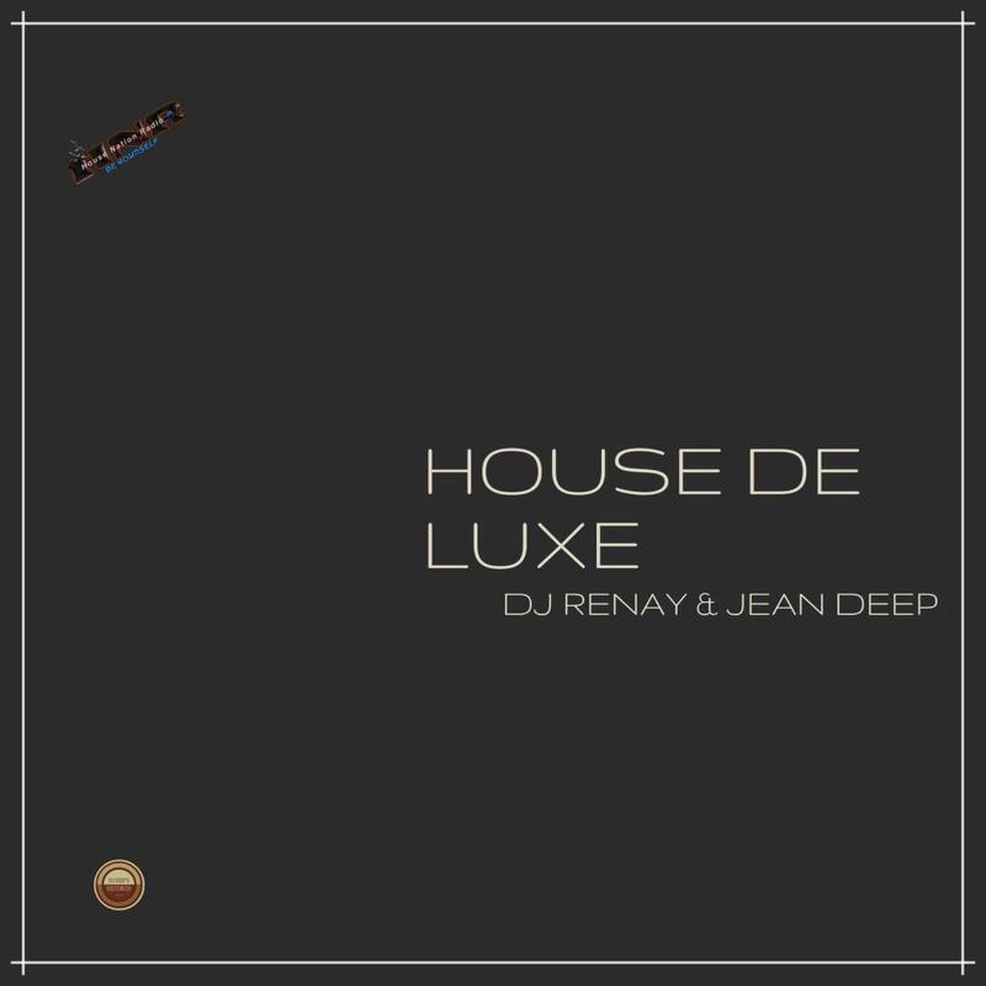 House de Luxe vol 2 Mixed by Jean Deep episode artwork