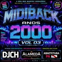 MIDIBACK 2000 VOL 03 DJCH by Carlos Henrique Rodrigues