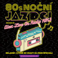 80s Noční jazdci s Alexom - 28.04.2024 by Rádio KIKS