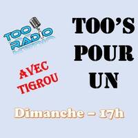 10/11/2024 - TOO's POUR UN #50 - Les numéros 1 du TOP 50 (Part 1) avec TIGROU sur TOO RADIO by TOO RADIO