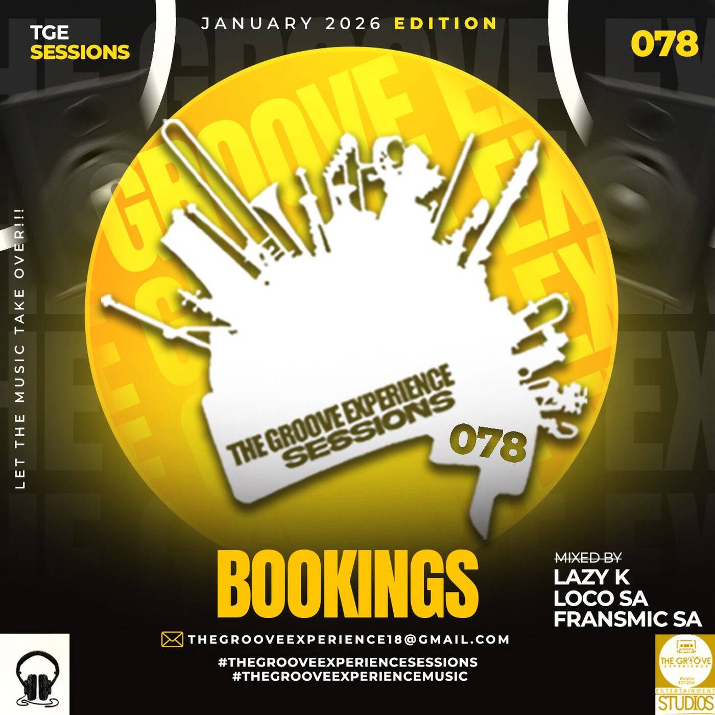The Groove Experience Sessions 078 [2026 January Edition] (Mixed By Fransmic SA 2026)