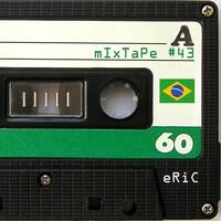 mIxTaPe #43 [Disco to Brazilou] by eRiC mIxTaPe