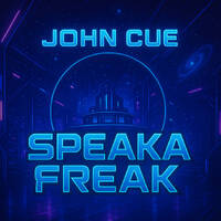 Speaka Freak by John Cue