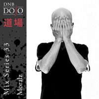 DNB Dojo Mix Series 33: Moralz by DNB Dojo