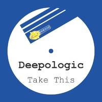 Deepologic -Take This by Deepologic