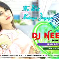 Tu Bhi Sataya Jayega ( Dj Remix ) Vishal Mishra _ Aly Goni, Jasmin Bhasin _ Mix By Dj Neeraj Shahdol by D.J. KING OF SHAHDOL