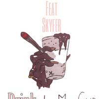 Drink In My Cup(Feat by Brightlesz