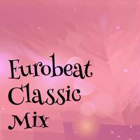 Eurobeat Classic Mix Series