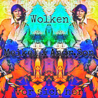 Wolken vor sich her / Meikel X Andr.Son / mixtape_320_17 by Meikel X. Andr.Son King