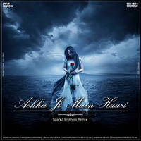 Achha Ji Main Haari Chalo - Sam3dm SparkZ &amp; Prks SparkZ (SparkZ Brothers Remix) by DJ Sam3dm SparkZ