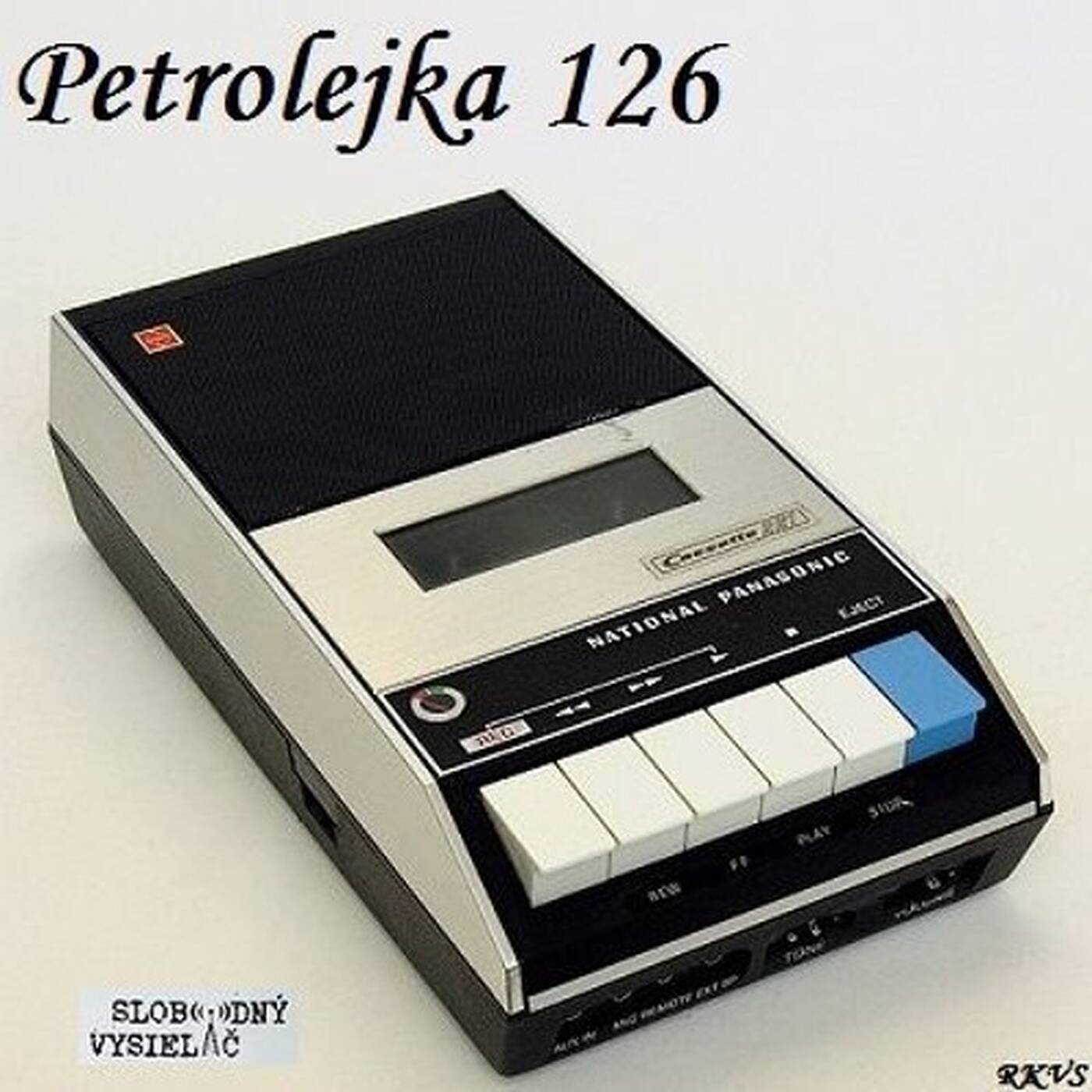 Petrolejka 126 - 2016-10-19 nezáväzné stretnutie nie len so staršou domácou hudobnou produkciou… episode artwork