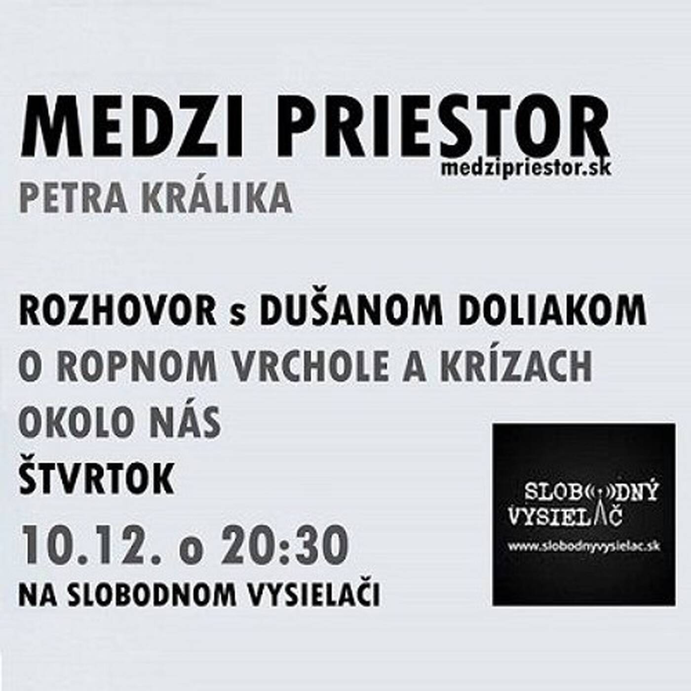 Medzipriestor 02 - 2015-12-10 Dušan Doliak episode artwork