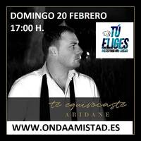 342 -TU ELIGES -342 con entrevista a ARIDANE ( 20.feb.2022) by ONDAAMISTAD