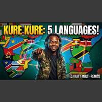 Kure Kure (Soldier Chant Song) _ Ultimate African Language Fusion Mix by DJ Katt 🌍🔥 by KFAKTA