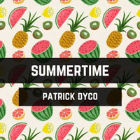 Patrick Dyco - Summertime (Radio Edit) by House Buffet