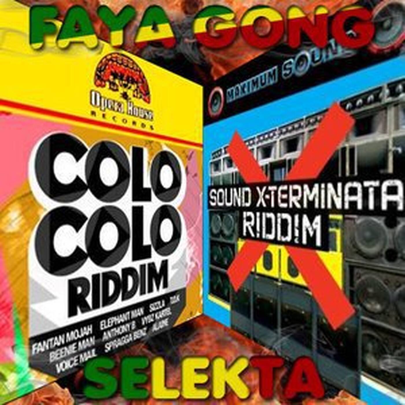 Selekta Faya Gong - Colo Colo Vs Sound Exterminata Riddim episode artwork