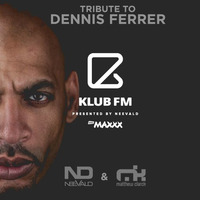 neeVald & Matthew Clarck - Tribute To Dennis Ferrer - KLUB FM LIVE by neevald