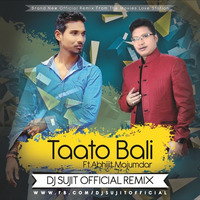 Taato Bali (Abhijt Majumdar) DJ Sujit Official Remix by DJSujit Remix
