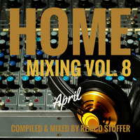 Home Mixing vol. 8 by Remstoffer
