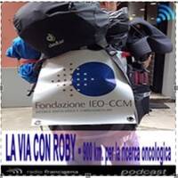 CAMMINO PER LA RICERCA ONCOLOGICA | ROBERTO ROBY SALA - 01 by RADIO FRANCIGENA - LA VOCE DEI CAMMINI