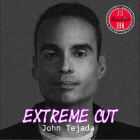 313 DBN Radio - EXTREME CUT - Le Best Of par John Tejada (Lundi 20 Juin 2022) by 313 DBN Radio