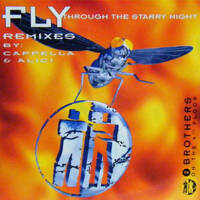 1006 - Fly [Through The Starry Night] (Mars Plastic Mix) - 2 Brothers On The 4th Floor by Radio Mixes&Remixes