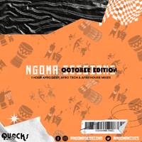 DJ Quicks - Ngoma Sessions Mix (07 October 2022) [OCTOBER EDITION] by Ngoma Sessions